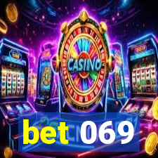 bet 069